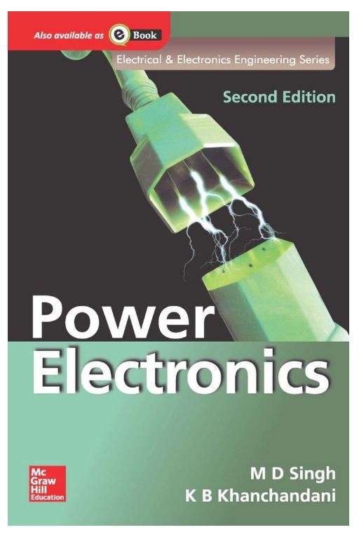 POWER ELECTRONICS, 2ND EDN